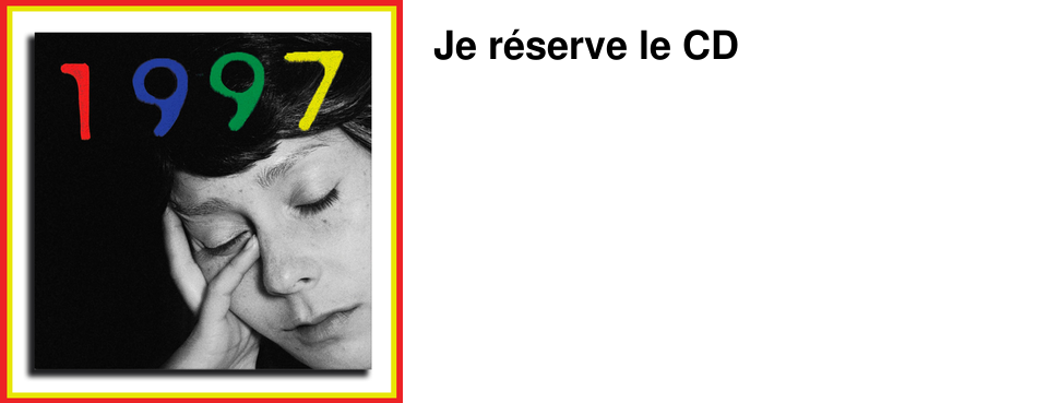 Je r�serve le CD 
