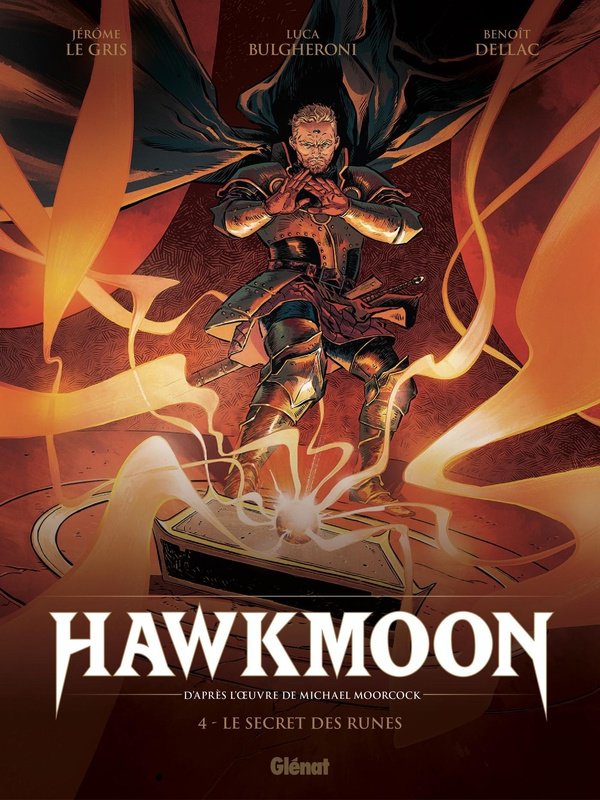 Hawkmoon Tome 4 : Le secret des runes